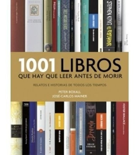 Libro - 1001 Libros Que Hay Que Leer (2016)