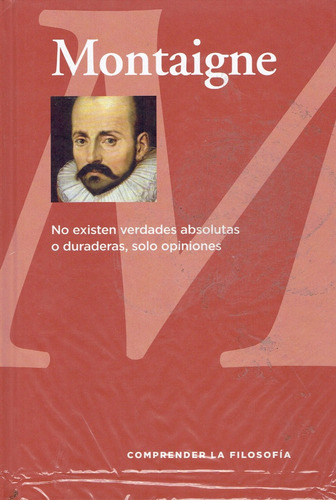 Comprender La Filosofia #34 Montaigne