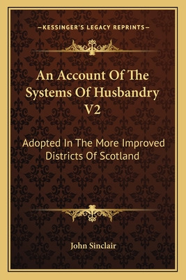 Libro An Account Of The Systems Of Husbandry V2: Adopted ...