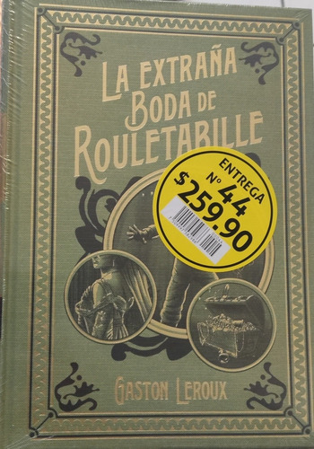 La Extraña Boda De Rouletabille, de GASTON LEROUX. Editorial Salvat, tapa dura en español, 2023