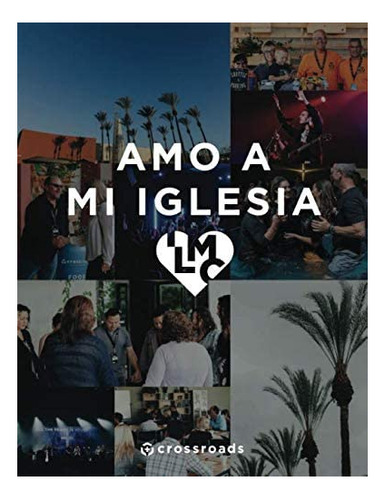 Libro Amo A Mi Iglesia (spanish Edition)