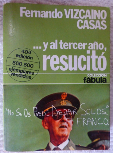 Y Al Tercer Año Resucito - Fernando Vizcaino Casas - Planeta