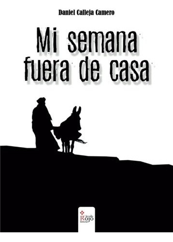 Mi Semana Fuera De Casa -novela-