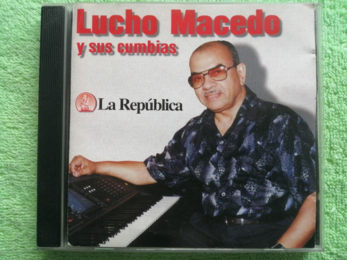 Eam Cd Lucho Macedo Y Sus Cumbias Peru 1997 Edicion Europea