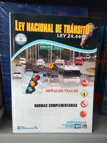 Ley Nacional De Tránsito 24449