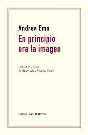 En Principio Era La Imagen - Andrea Emo