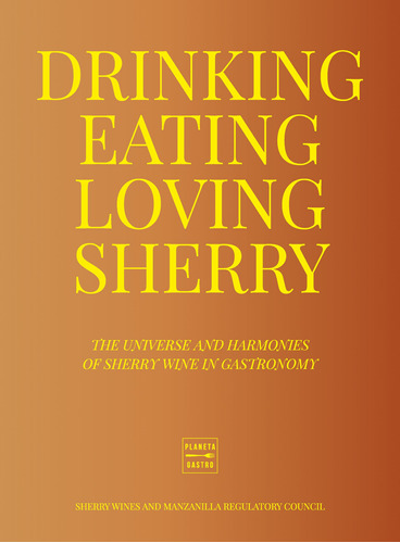 Drinking, Eating, Loving Sherry -  -(t.dura) - *
