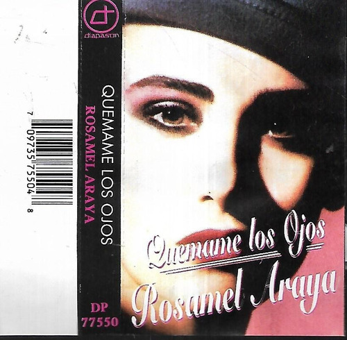 Rosamel Araya Album Quemame Los Ojos Sello Diapason Cassette