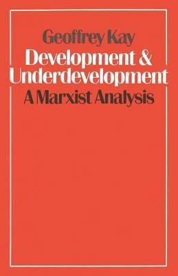 Libro Development And Underdevelopment: A Marxist Analysi...