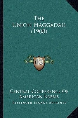 Libro The Union Haggadah (1908) - Central Conference Of A...
