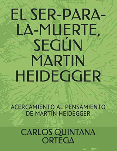 El Ser-para-la-muerte Segun Martin Heidegger: Acercamiento A
