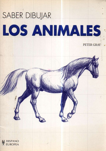 Saber Dibujar Los Animales Peter Gray 