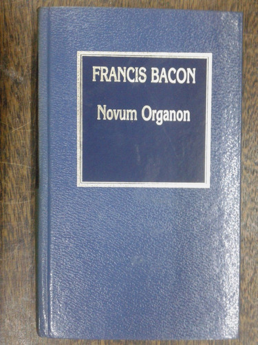 Novum Organon * Francis Bacon * Hyspamerica *