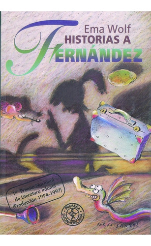 Historias A Fernandez - Ema Wolf - Sudamericana - Libro Nuev
