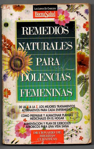 Remedios Naturales Para Dolencias Femeninas