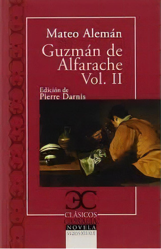 Guzmãâ¡n De Alfarache (ii), De Alemany, Mateo. Editorial Castalia Ediciones, Tapa Blanda En Español