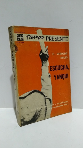 Escucha Yanqui Wright Mills Revolucion Cubana Fondo Cultura