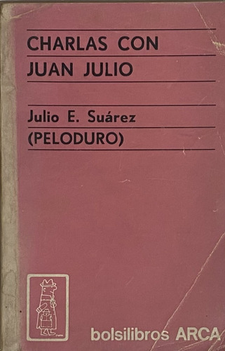 Peloduro, Charlas Con Juan Julio Julio E. Suárez  Rb3