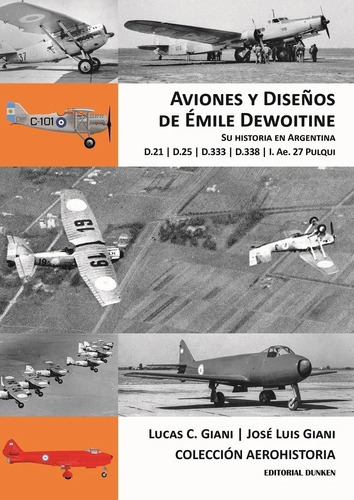 Aviones Y Diseños De Emile Dewoitine En Argentina - Dunke 