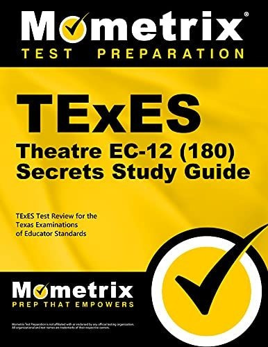 Book : Texes Theatre Ec-12 (180) Secrets Study Guide Texes.