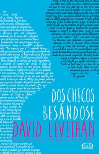 Libro Dos Chicos Besándose: Libro Dos Chicos Besándose, De David Levithan. Editorial Vergara & Riba, Tapa Blanda En Castellano