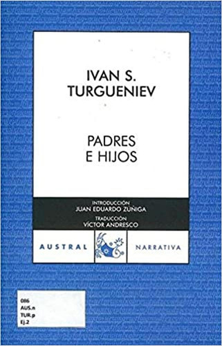 Padres E Hijos, De Ivan S. Turgueniev. Editorial Educal, Tapa Pasta Blanda, Edición 1 En Español, 2011