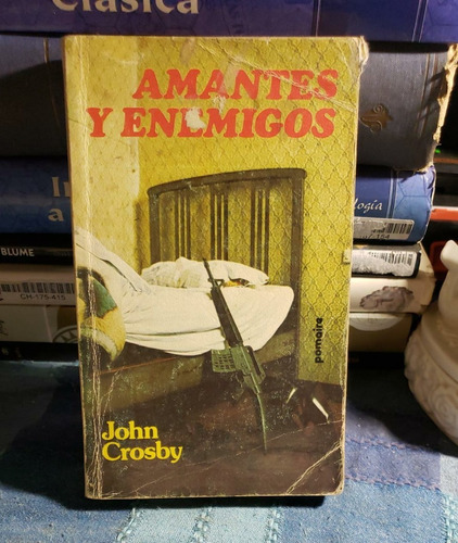 Amantes Y Enemigos - John Crosby