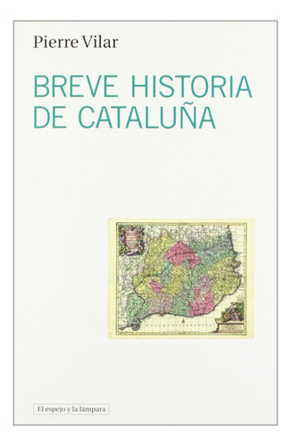 Breve Historia De Cataluña