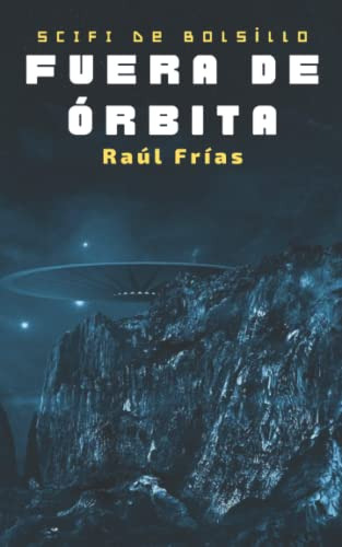 Fuera De Orbita -universo Noctalico-