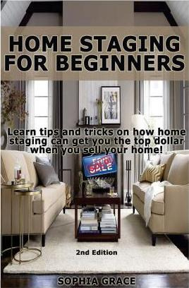 Libro Home Staging For Beginners - Sophia Grace