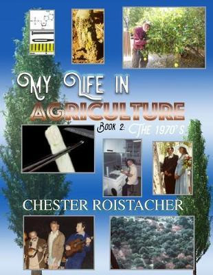 Libro My Life In Agriculture : Book 2 The 1970's - Cheste...