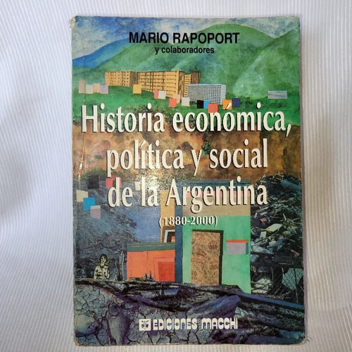 Imagen 1 de 10 de Historia Economica Politica Y Social De Argentina Rapoport