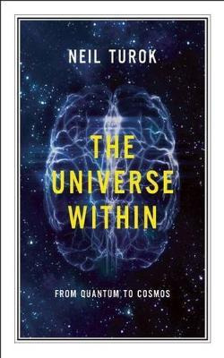 Libro The Universe Within : From Quantum To Cosmos - Neil...