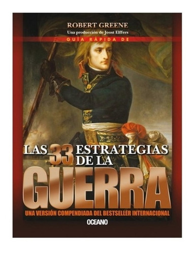 Guia Rapida 33 Estrategias De La Guerra Robert Greene