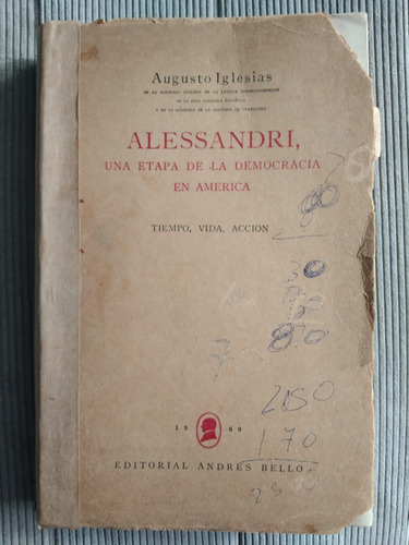 Alessandri, Una Etapa De La Democracia En América, Augusto I