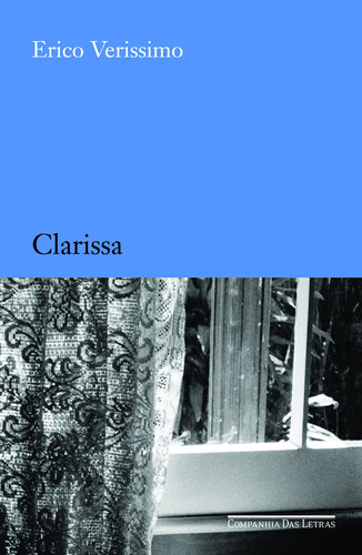 Clarissa, de Verissimo, Erico. Editora Schwarcz SA, capa mole em português, 2005