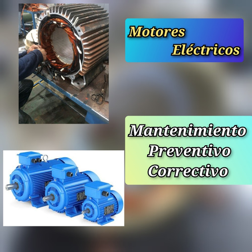 Embobinado - Rebobinado De Motores Eléctricos Industriales