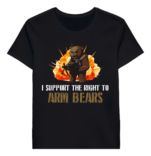 Remera I Support The Right To Arm Bears Humor 90963042