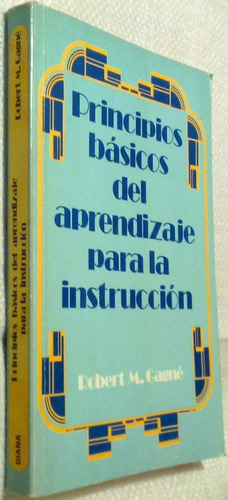 Principios Básicos Del Aprendizaje Para La Instrucción.