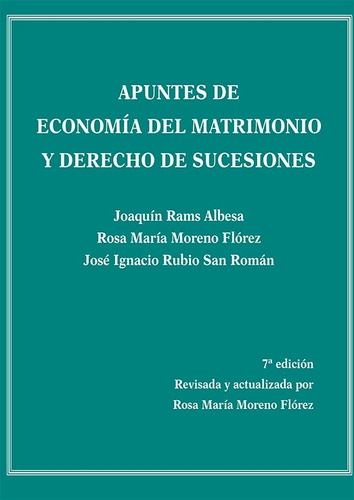 Apuntes De Economia Del Matrimonio Y Derecho De Sucesiones, De Rams Albesa, Joaquin. Editorial Dykinson, S.l., Tapa Blanda En Español