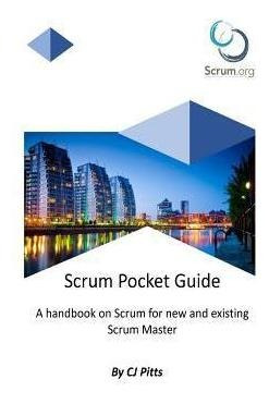 Scrum Master - A Pocket Guide : A Concise Guide To Scrum ...
