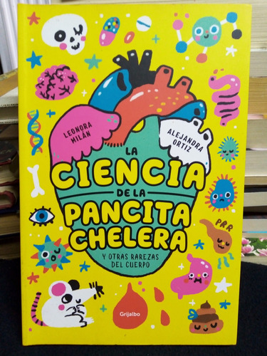 Milán L. , Ortiz A. - La Ciencia De La Pancita Chelera