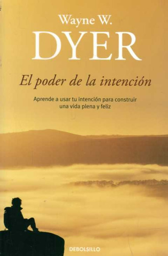 El Poder De La Intención / Wayne W Dyer / Enviamos