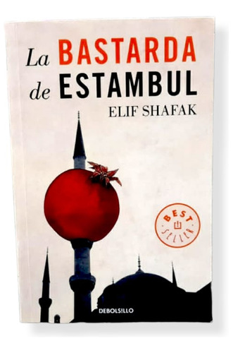 La Bastarda De Estambul ( Libro Original )