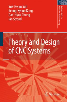 Libro Theory And Design Of Cnc Systems - Suk-hwan Suh