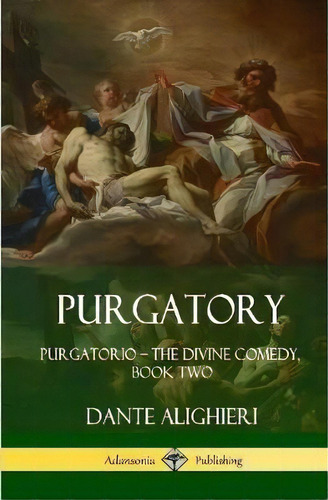 Purgatory, De Dante Alighieri. Editorial Lulu Com, Tapa Dura En Inglés