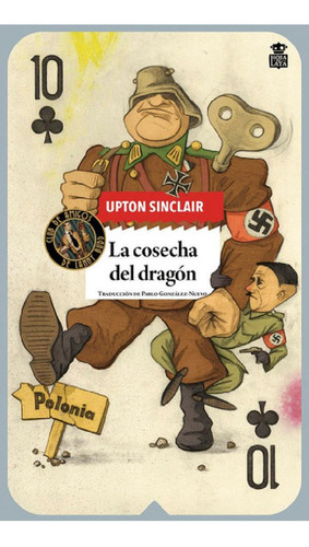 Libro - La Cosecha Del Dragon, De Sinclair, Upton. Editoria