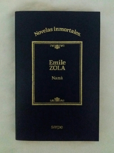 Nana Emile Zola Libro Original 1984 Oferta 