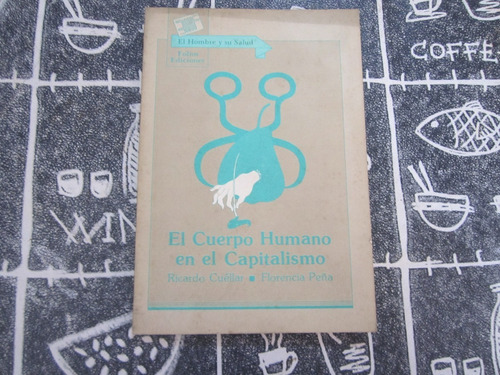 El Cuerpo Humano En El Capitalismo