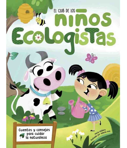 El Club De Los Niños Ecologistas - Varios Autores